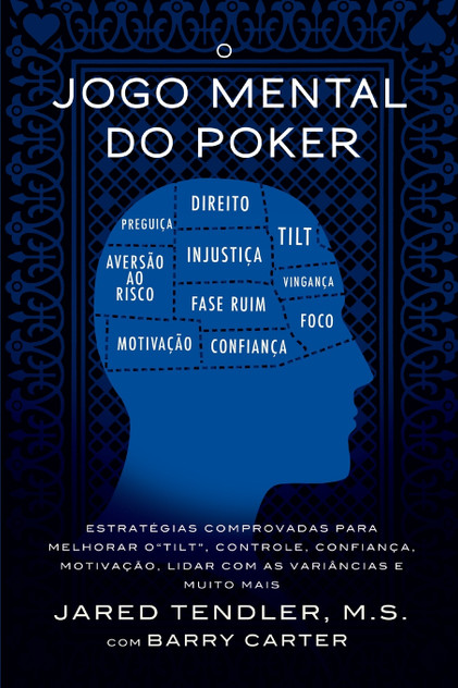 O Jogo Mental do Poker