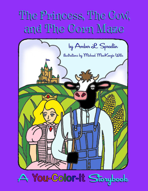 The Princess, The Cow, and The Corn Maze The Princess, The Cow, and The Corn Maze