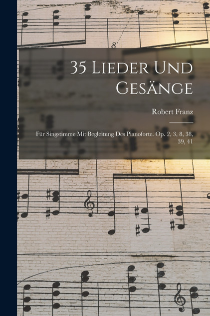35 Lieder Und Gesänge