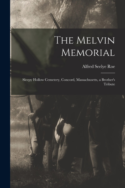 The Melvin Memorial The Melvin Memorial