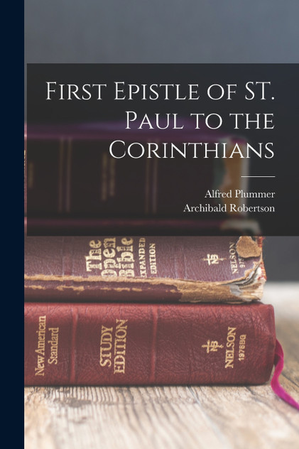 First Epistle of ST. Paul to the Corinthians First Epistle of ST. Paul to the Corinthians
