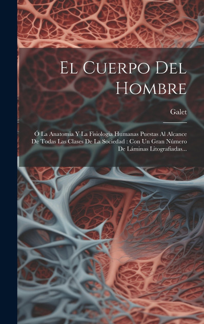 El Cuerpo Del Hombre El Cuerpo Del Hombre