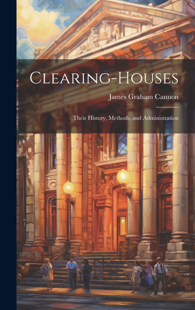 Clearing-Houses Clearing-Houses
