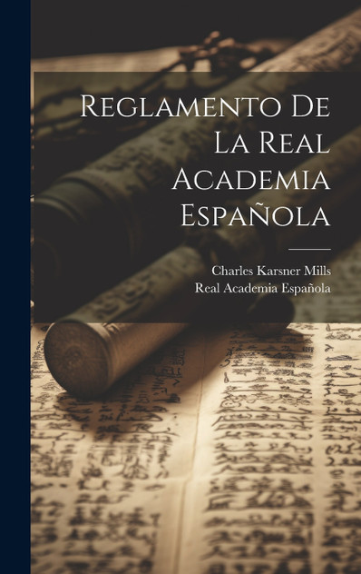 Reglamento De La Real Academia Española Reglamento De La Real Academia Española