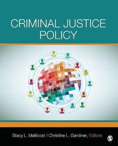 Criminal Justice Policy Criminal Justice Policy