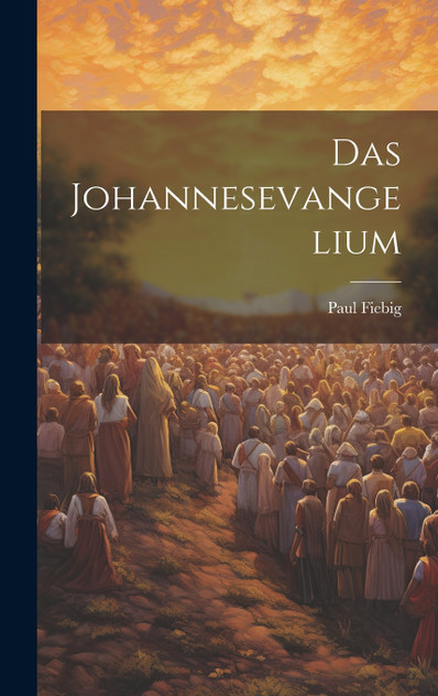 Das Johannesevangelium