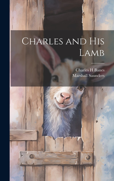 Charles and his Lamb Charles and his Lamb