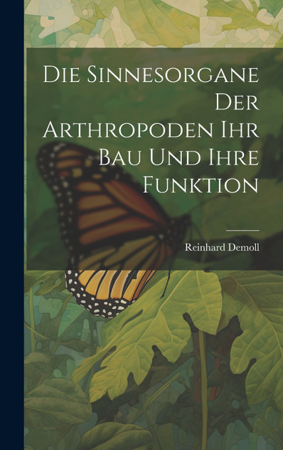 Die Sinnesorgane Der Arthropoden Ihr Bau Und Ihre Funktion
