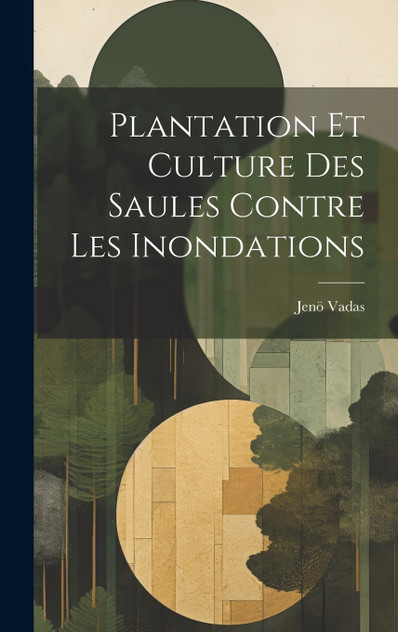 Plantation Et Culture Des Saules Contre Les Inondations