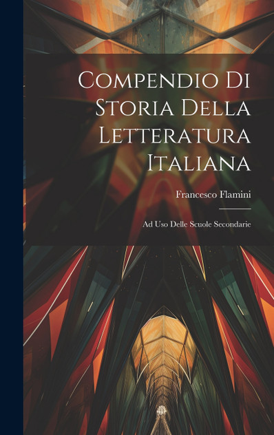 Compendio Di Storia Della Letteratura Italiana Compendio Di Storia Della Letteratura Italiana