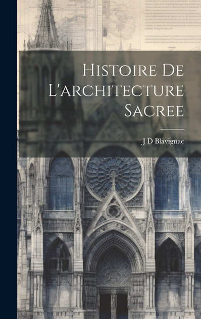 Histoire De L'architecture Sacree Histoire De L'architecture Sacree