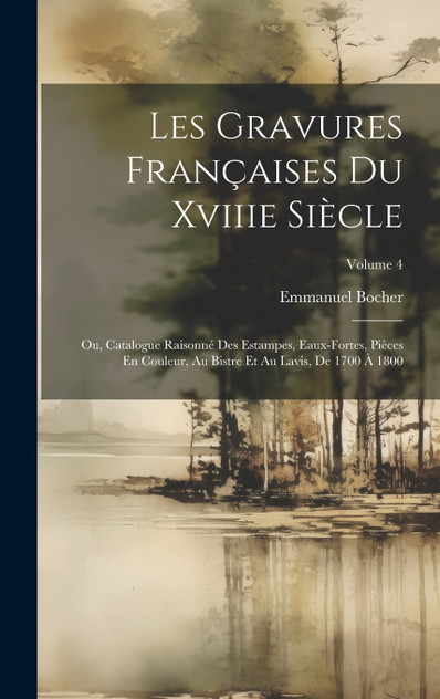 Les Gravures Françaises Du Xviiie Siècle