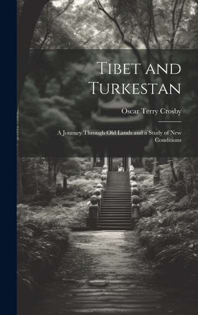 Tibet and Turkestan Tibet and Turkestan