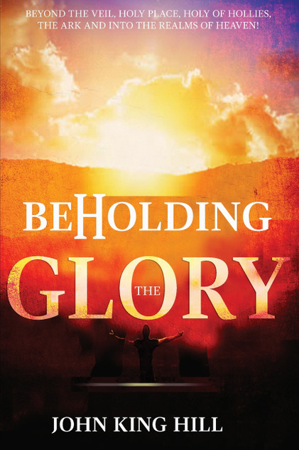BEHOLDING THE GLORY BEHOLDING THE GLORY