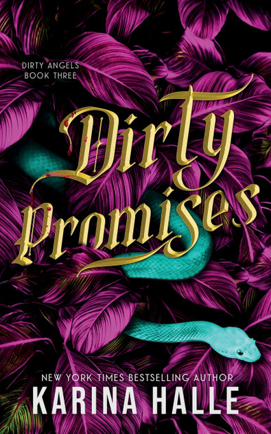 Dirty Promises (Dirty Angels Trilogy #3) Dirty Promises (Dirty Angels Trilogy #3)