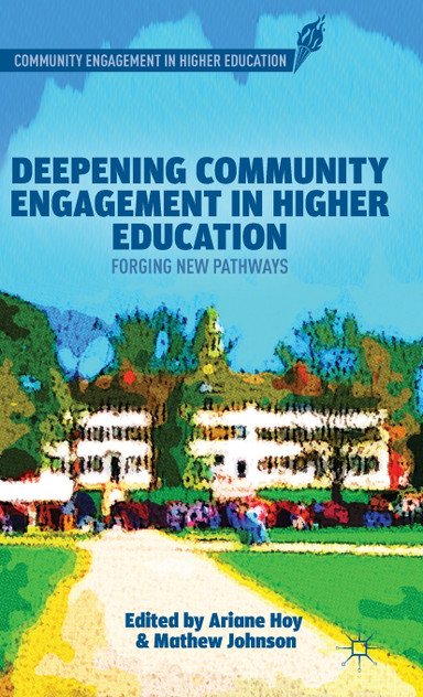 Deepening Community Engagement in Higher Education Deepening Community Engagement in Higher Education