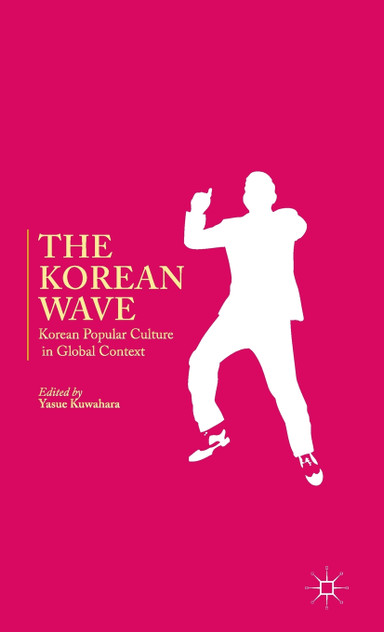 The Korean Wave The Korean Wave
