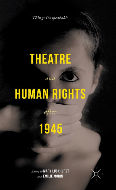 Theatre and Human Rights after 1945