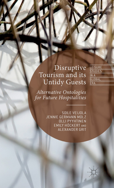 Disruptive Tourism and its Untidy Guests