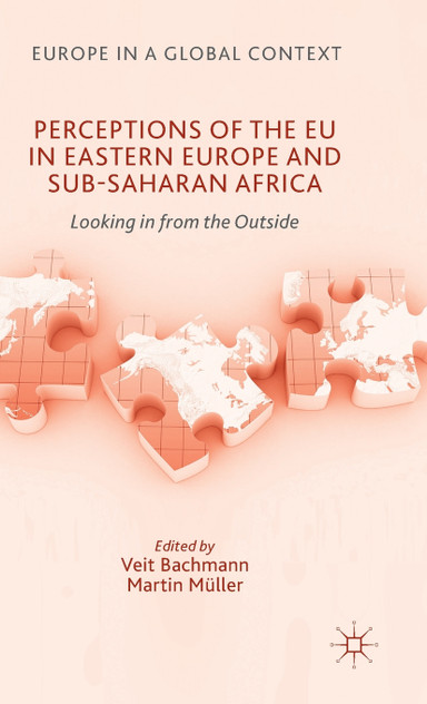 Perceptions of the EU in Eastern Europe and Sub-Saharan Africa