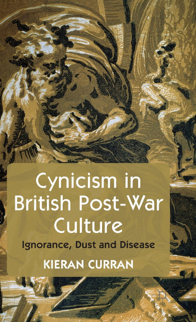 Cynicism in British Post-War Culture Cynicism in British Post-War Culture