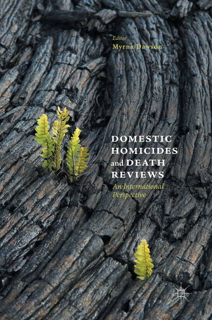 Domestic Homicides and Death Reviews Domestic Homicides and Death Reviews
