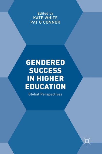 Gendered Success in Higher Education Gendered Success in Higher Education