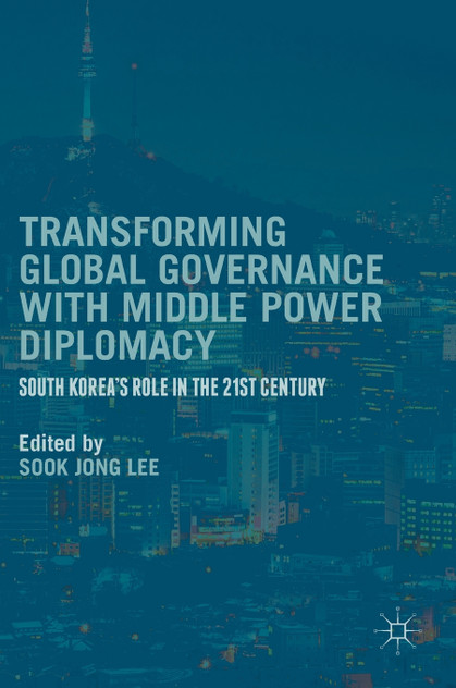 Transforming Global Governance with Middle Power Diplomacy