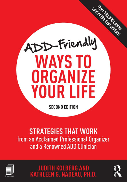 ADD-Friendly Ways to Organize Your Life