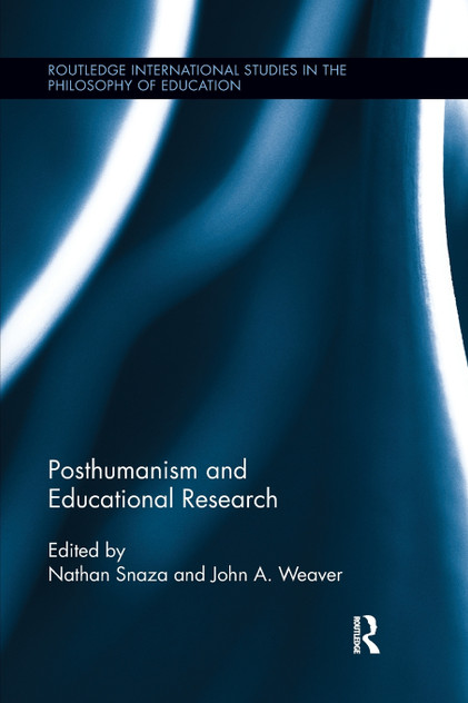 Posthumanism and Educational Research Posthumanism and Educational Research