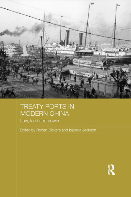 Treaty Ports in Modern China Treaty Ports in Modern China