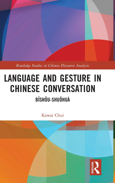 Language and Gesture in Chinese Conversation Language and Gesture in Chinese Conversation