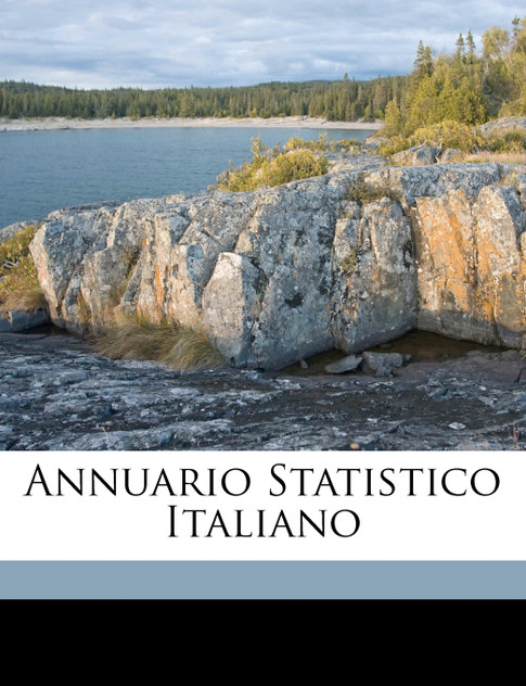 Annuario Statistico Italiano Annuario Statistico Italiano