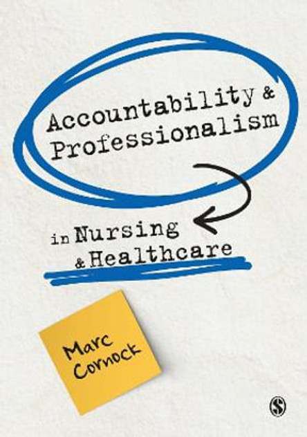Accountability and Professionalism in Nursing and Healthcare
