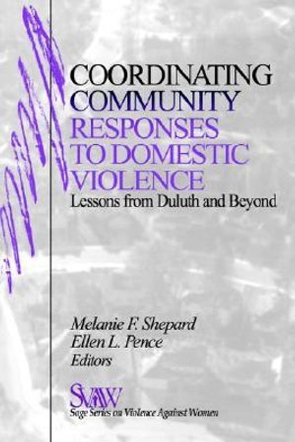Coordinating Community Responses to Domestic Violence Coordinating Community Responses to Domestic Violence