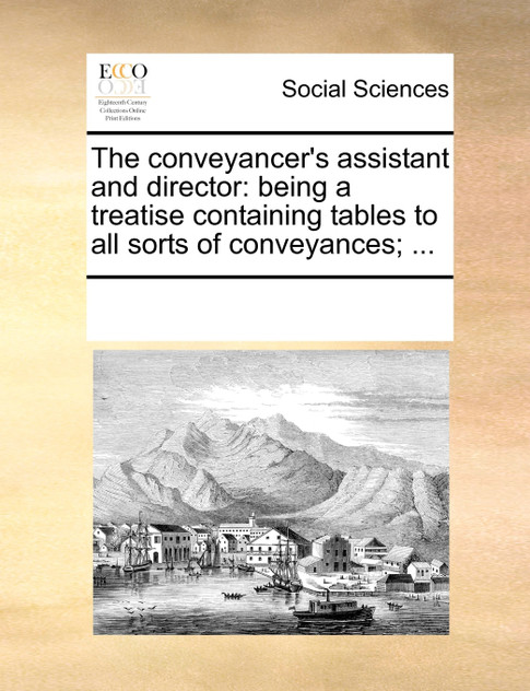 The conveyancer's assistant and director The conveyancer's assistant and director