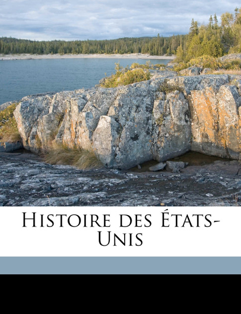 Histoire des États-Unis Volume 3