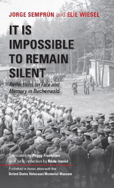 It Is Impossible to Remain Silent It Is Impossible to Remain Silent