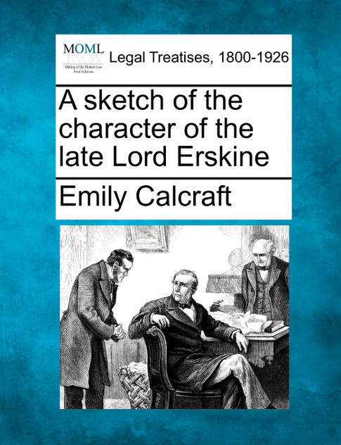 A sketch of the character of the late Lord Erskine