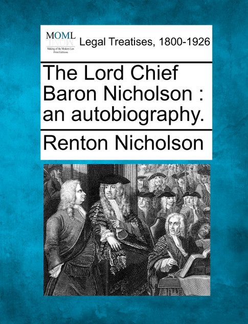 The Lord Chief Baron Nicholson