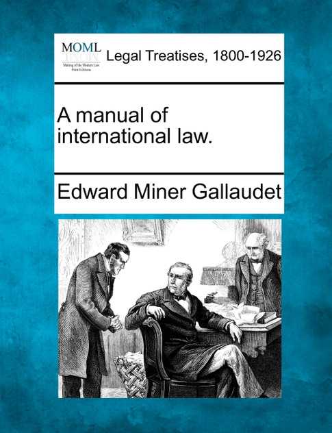 A manual of international law.