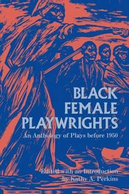 Black Female Playwrights Black Female Playwrights
