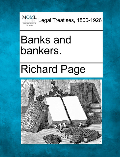 Banks and bankers.