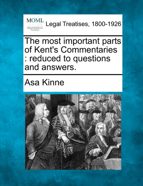 The most important parts of Kent's Commentaries
