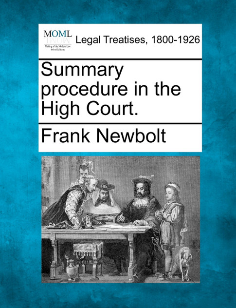 Summary procedure in the High Court.
