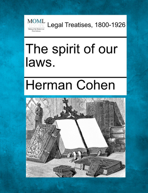 The spirit of our laws. The spirit of our laws.
