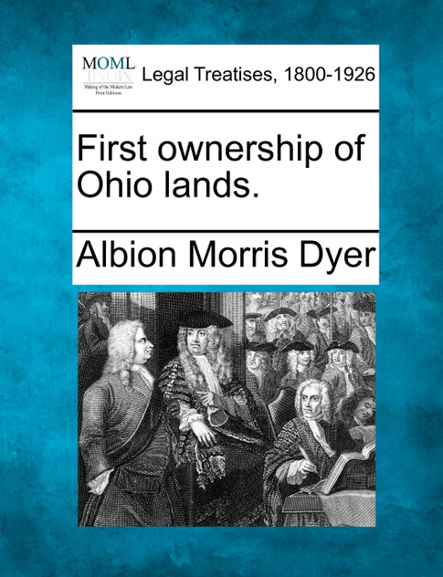 First ownership of Ohio lands.