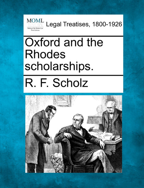 Oxford and the Rhodes scholarships. Oxford and the Rhodes scholarships.