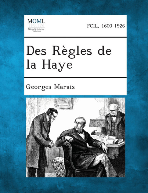 Des Règles de la Haye Des Règles de la Haye