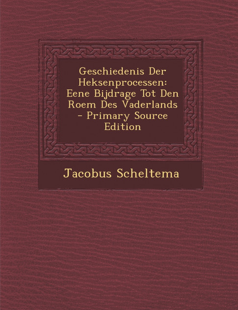Geschiedenis Der Heksenprocessen Geschiedenis Der Heksenprocessen